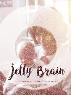 Jelly Brain poster
