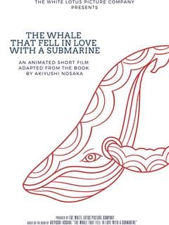 The Whale That Fell in Love with a Submarine poster