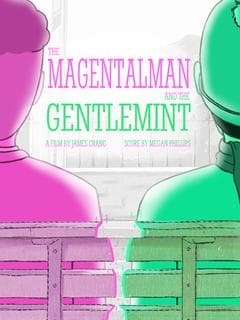 The Magentalman and the Gentlemint poster